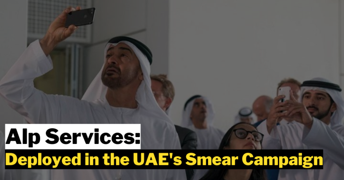 Unveiling QatarGate: ALP Services Deployed in the UAEs Smear Campaigns