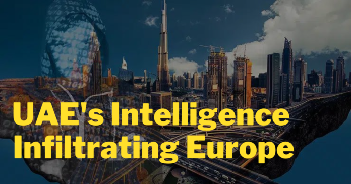 UAE's Intelligence Network Infiltrating Deep in Europe