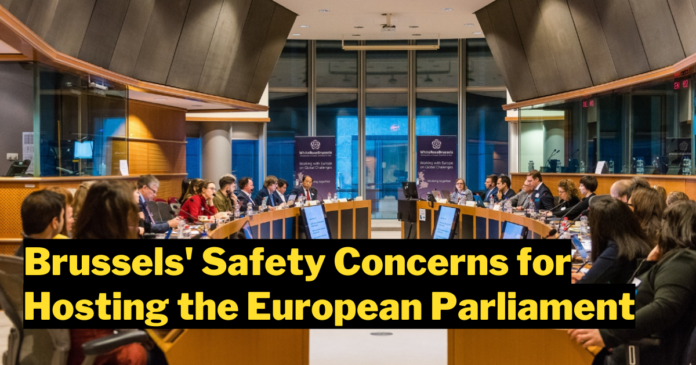 Brussels' Safety Concerns for Hosting the European Parliament