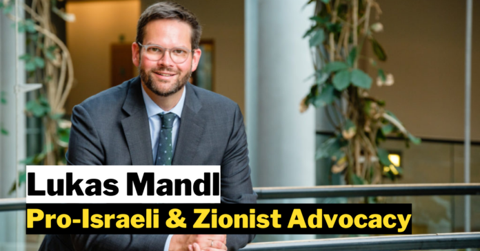 Lukas Mandl's Pro-Israeli & Zionist Advocacy
