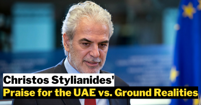 Christos Stylianides' Praise for the UAE vs. Ground Realities