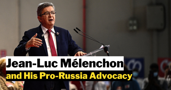 Jean-Luc Mélenchon and His Pro-Russia Advocacy