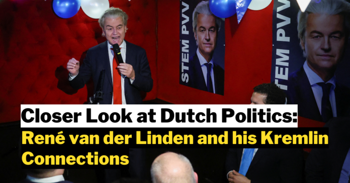 A Closer Look at Dutch Politics: Pierre René Hubert Marie van der Linden and his Kremlin Connections