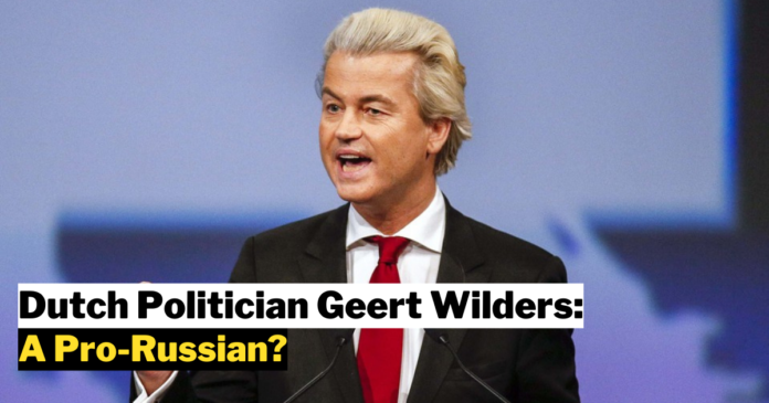 Geert Wilders: A Russia's Friend?