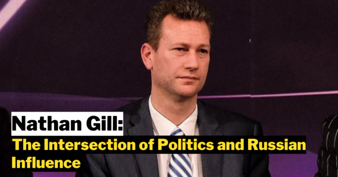 Nathan Gill: The Intersection of Politics and Russian Influence