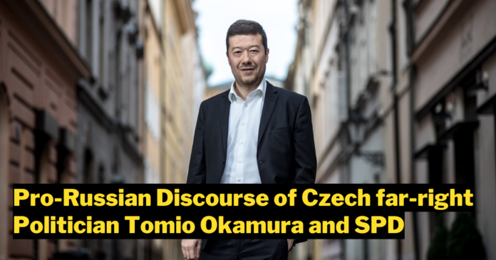The Pro-Russian Discourse of Czech Politician Tomio Okamura and SPD