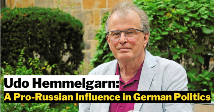 Udo Hemmelgarn: A Pro-Russian Influence in German Politics