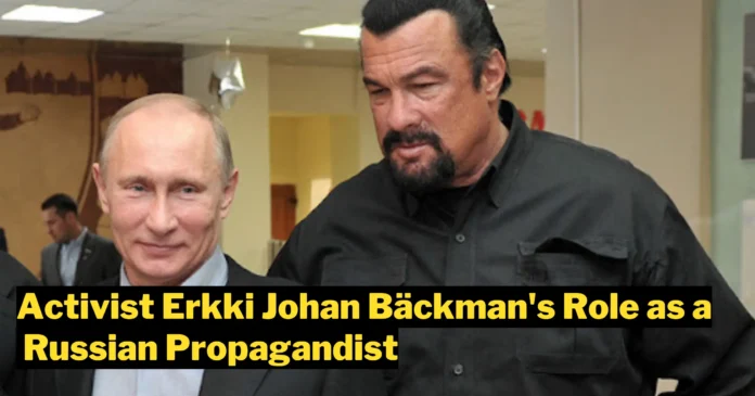 Erkki Johan Bäckman's Role as a Russian Propagandist