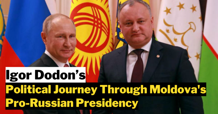 Igor Dodon’s Political Journey Through Moldova's Pro-Russian Presidency