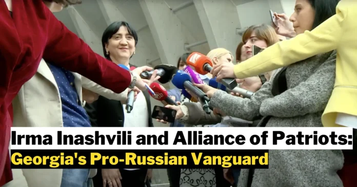 Irma Inashvili and the Alliance of Patriots: Georgia's Pro-Russian Vanguard