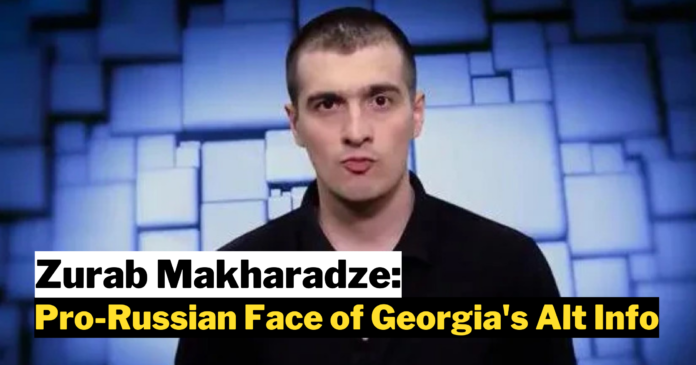 Zurab Makharadze: The Pro-Russian Face of Georgia's Alt Info