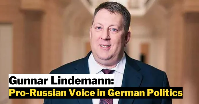 Gunnar Lindemann: A Pro-Russian Voice in German Politics