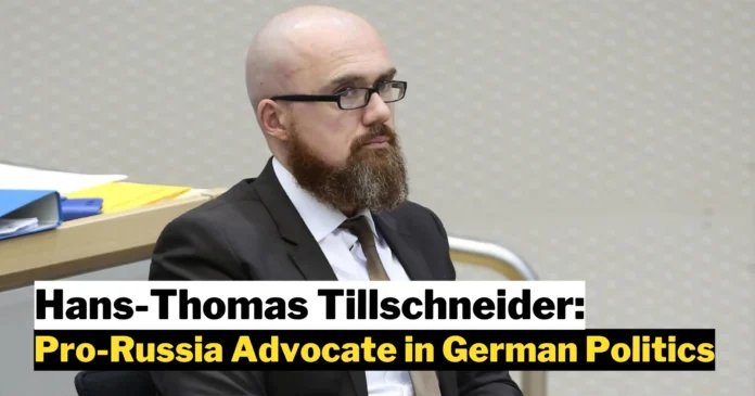 Hans-Thomas Tillschneider The Pro-Russia Advocate in German Politics