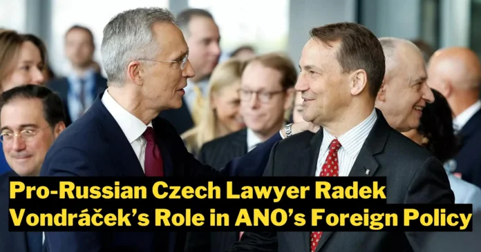 The Pro-Russian Advocate: Radek Vondráček’s Role in ANO’s Foreign Policy